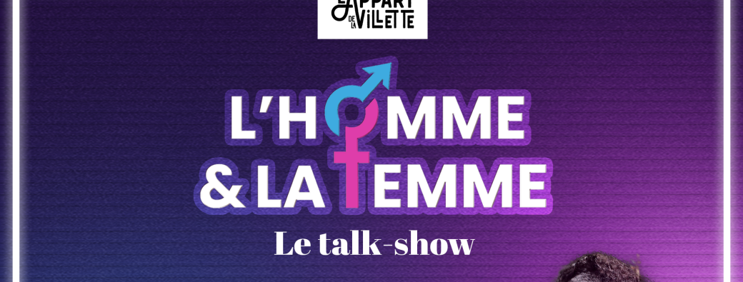 STREAMING L'homme et la femme - Le talk show