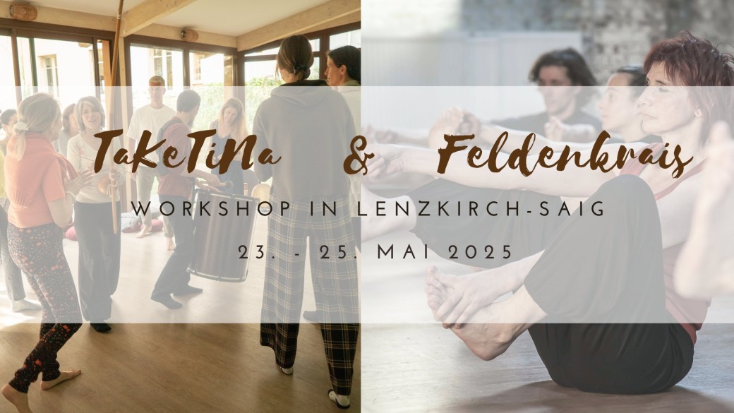 TaKeTiNa & Feldenkrais Workshop 