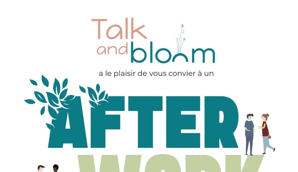 Talk and bloom After Work