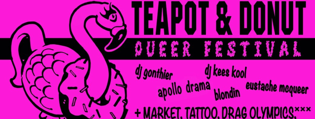 Teapot & Donut Queer Festival