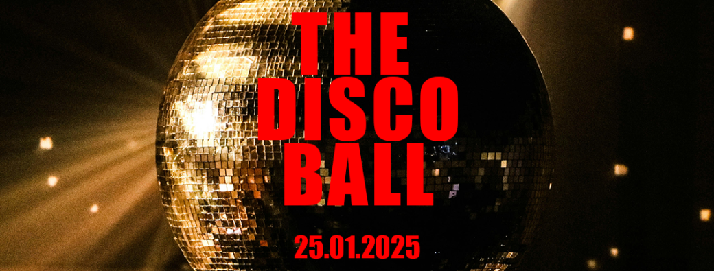 THE DISCO BALL