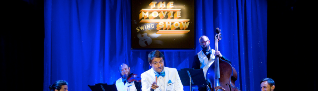 The movie swing show - Avec inscription