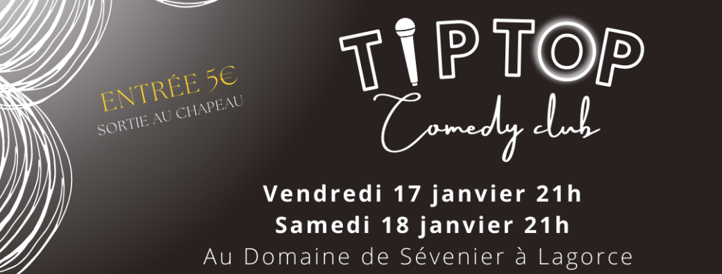 Tip Top Comedy Club à Lagorce