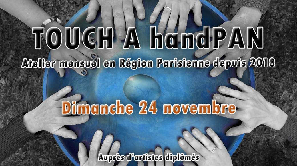 TOUCH A PAN - Dimanche 24 novembre 2024 - Atelier découverte initiation approfondissement 