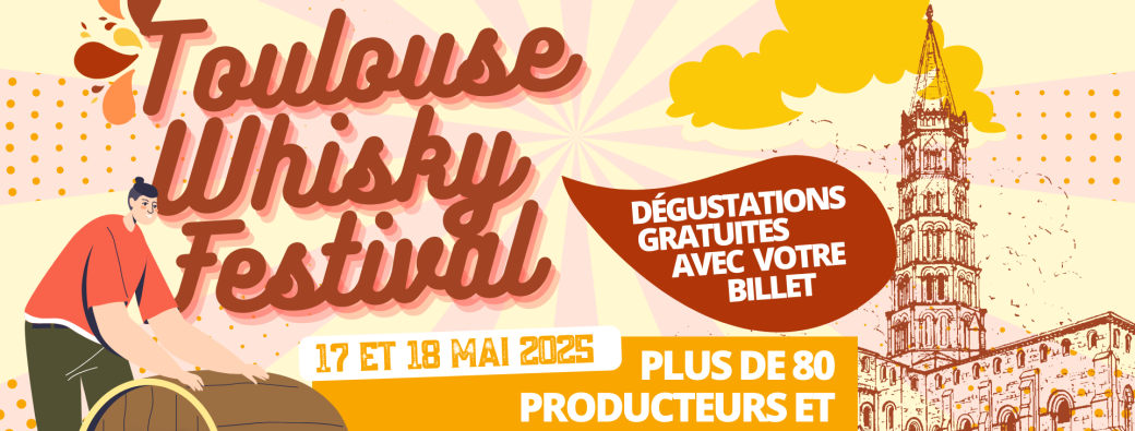 Toulouse Whisky Festival 2025