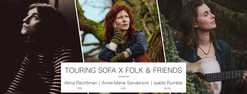 DON'T THINK TWICE, IT'S ALL GIRLS / Touring Sofa X Folk And Friends