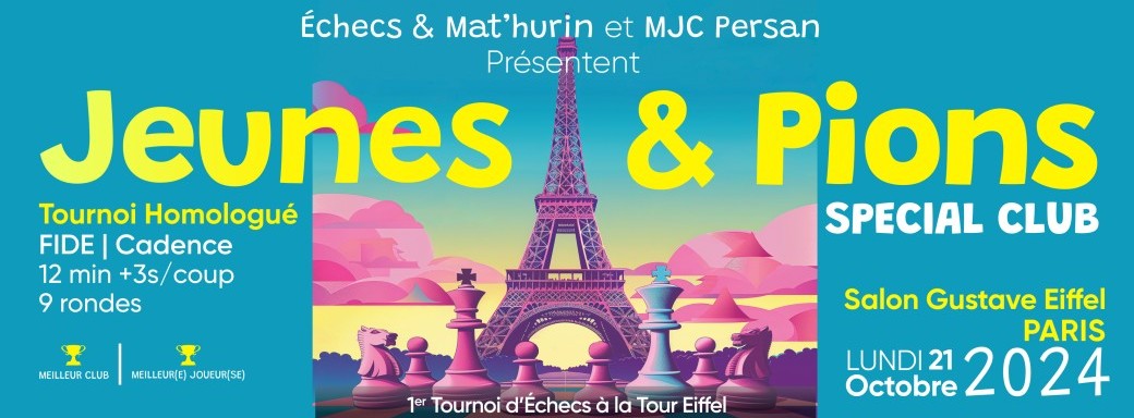 Tournoi "Jeunes & Pions" #3 | Tour Eiffel | 21.10.24