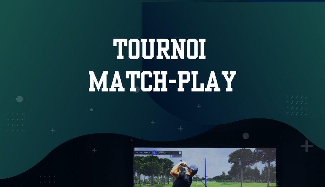 Tournois Match-Play All Square By Eagle Spirit