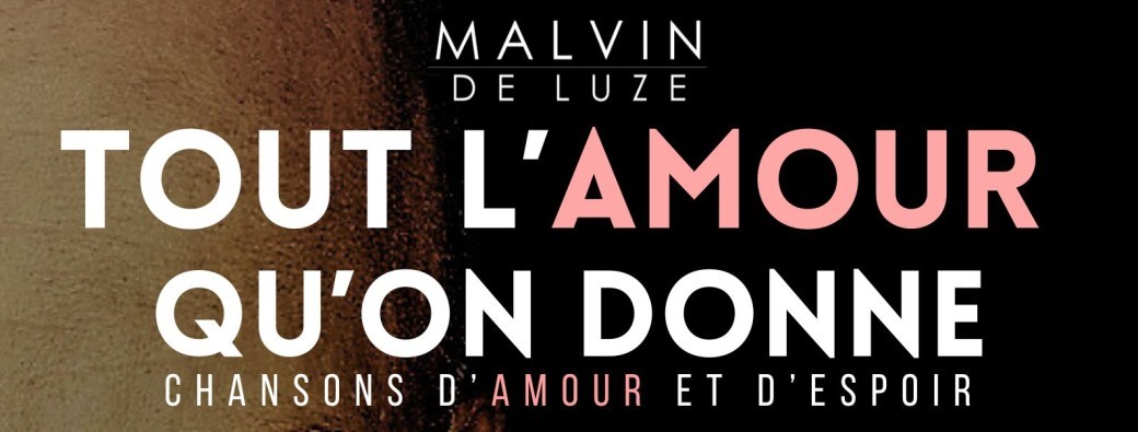 Tout l'Amour qu'on donne - Chansons d'Amour et d'Espoir