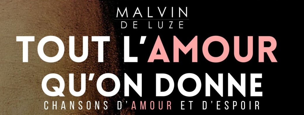 Tout l'Amour qu'on donne - Chansons d'Amour et d'Espoir