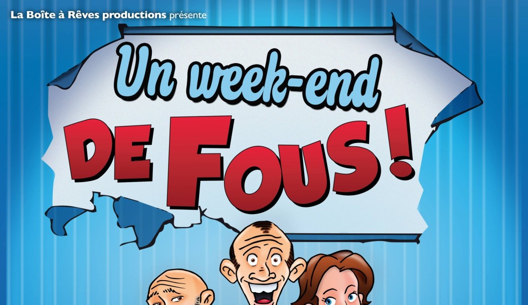 Un week-end de fou