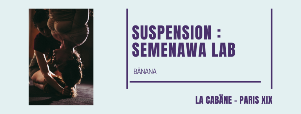 [VEN 13 DEC] Suspension : Semenawa Lab 