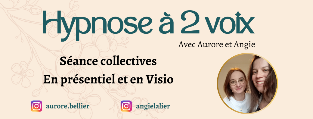 VISIO : Hypnose à 2 voix avec Aurore & Angie - Lignée familiale