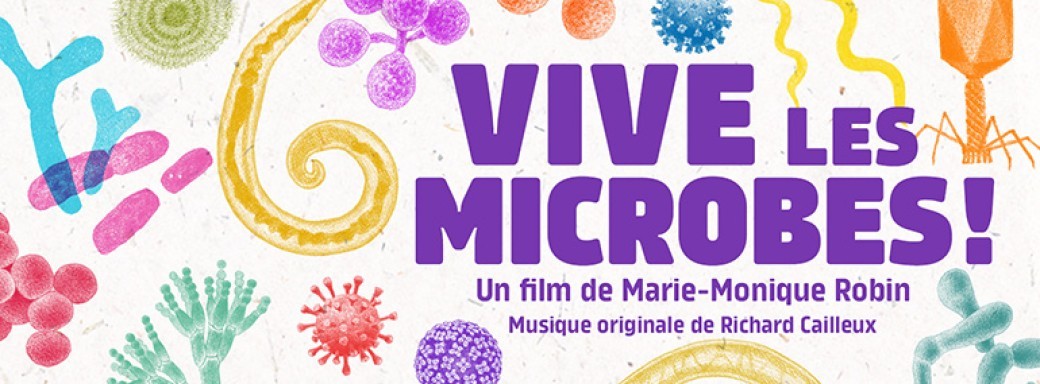 Vive les microbes!