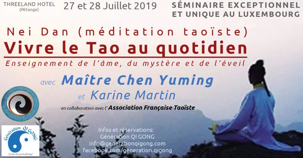 Vivre le Tao au quotidien - Nei Dan (méditation taoïste)