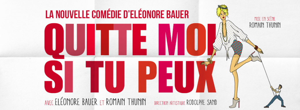 WE SHOW # Quitte moi si tu peux !