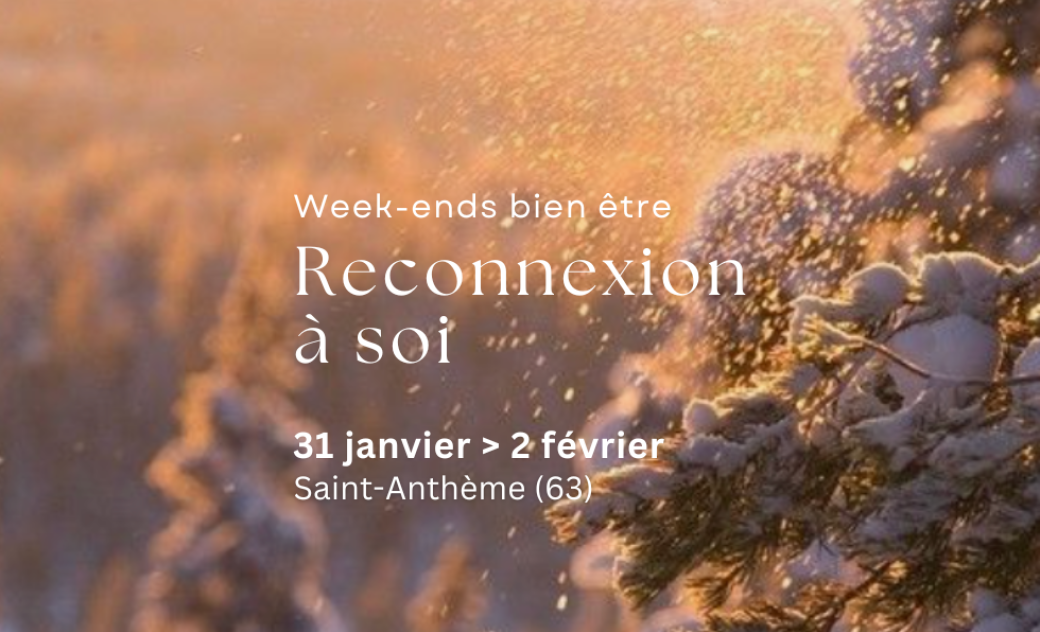 week-end bien-être: Reconnexion à soi