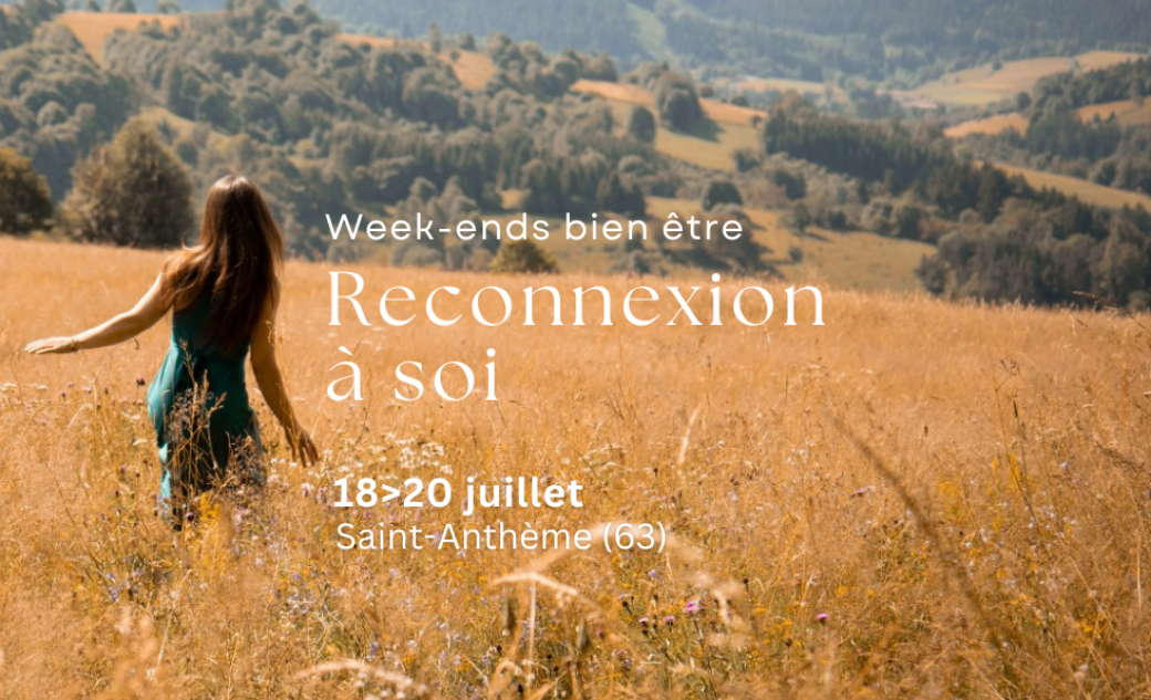 week-end bien-être: Reconnexion à soi