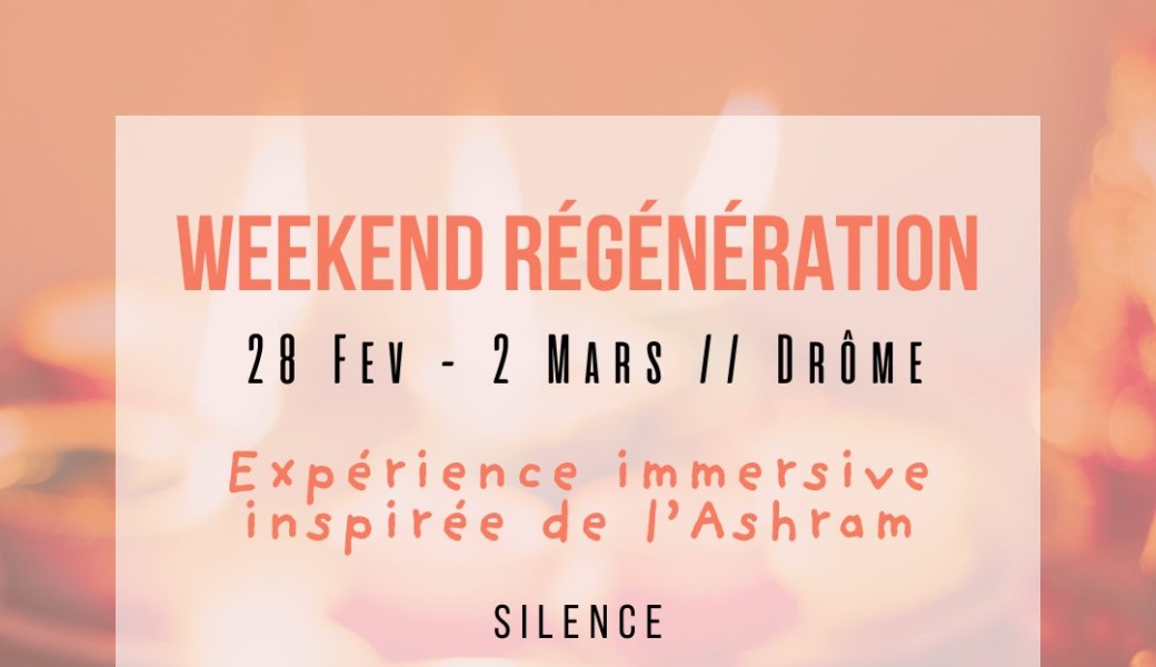 Weekend Régénération