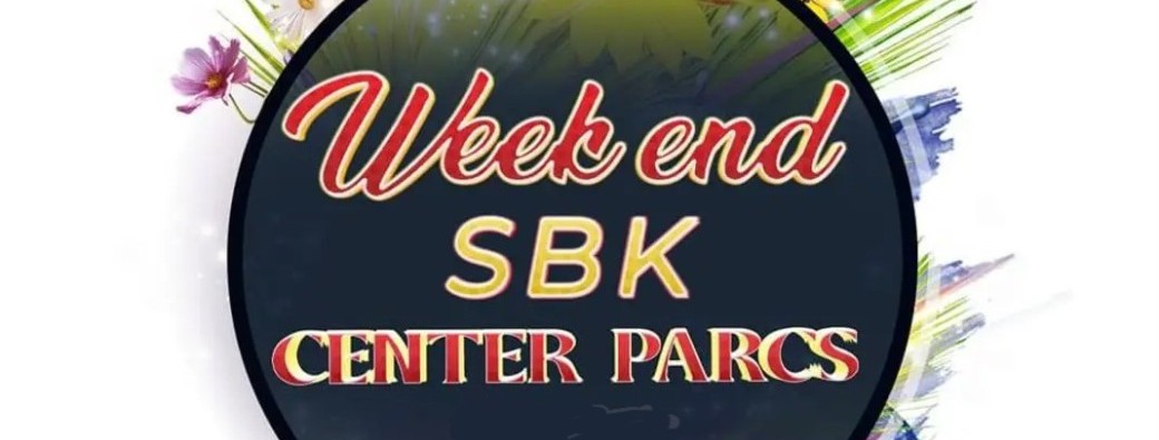  Weekend SBK CenterParcs 15 Edition Anniversaire