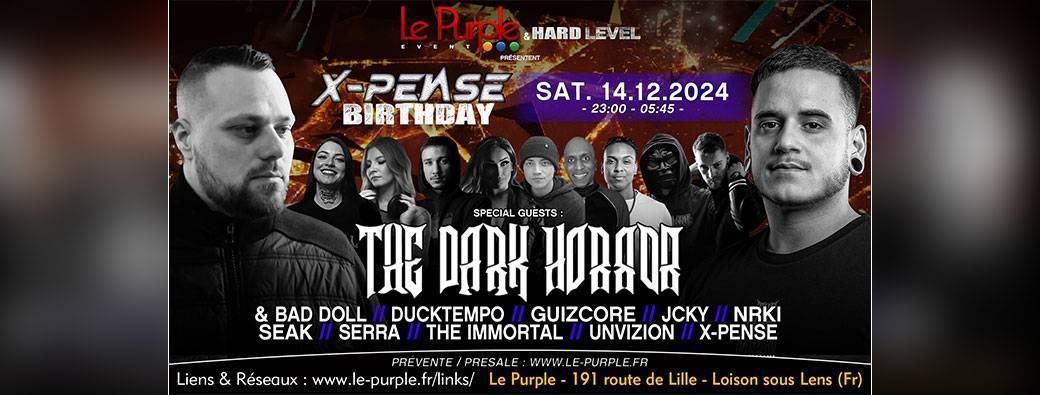 X-PENSE BIRTHDAY with THE DARK HORROR - Le Purple - Sat. 14.12.2024