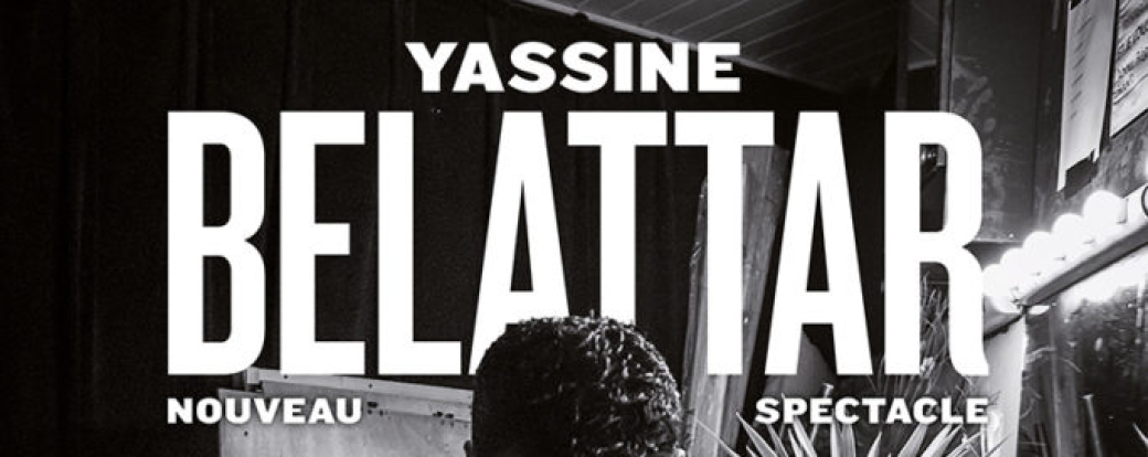 Tickets : Yassine Belattar - Billetweb