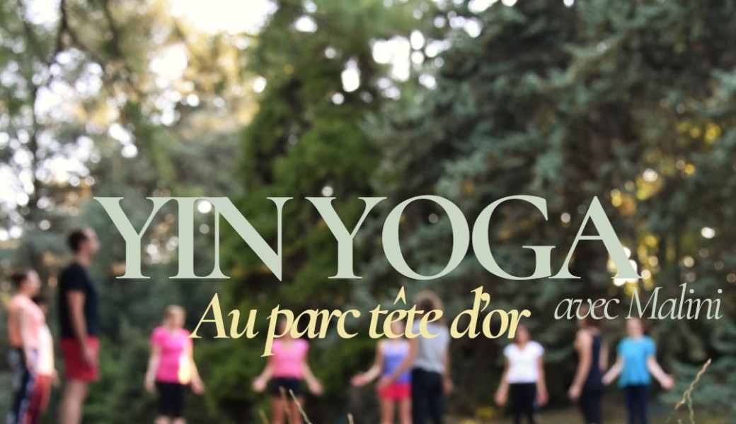 Yin yoga au parc tête d'or