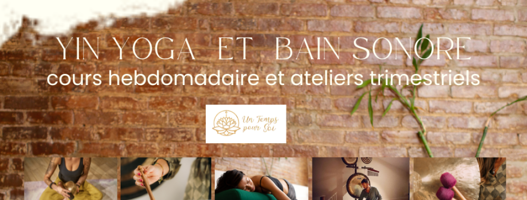 Yin yoga & Bain sonore