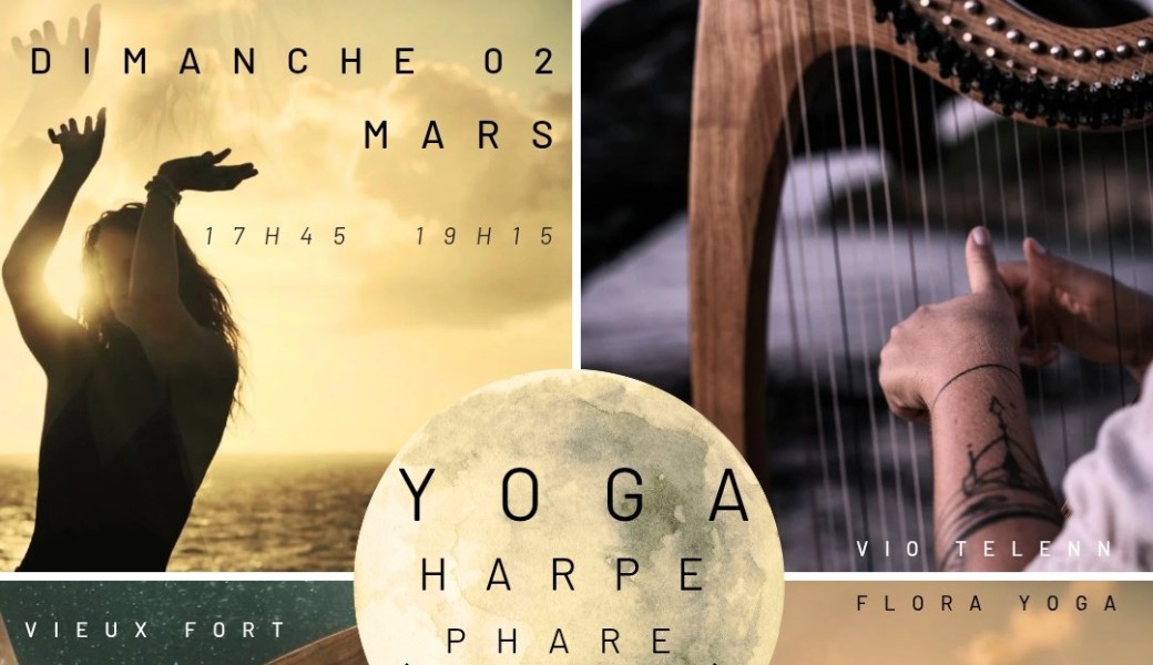 Yoga harpe au phare de Vieux fort 