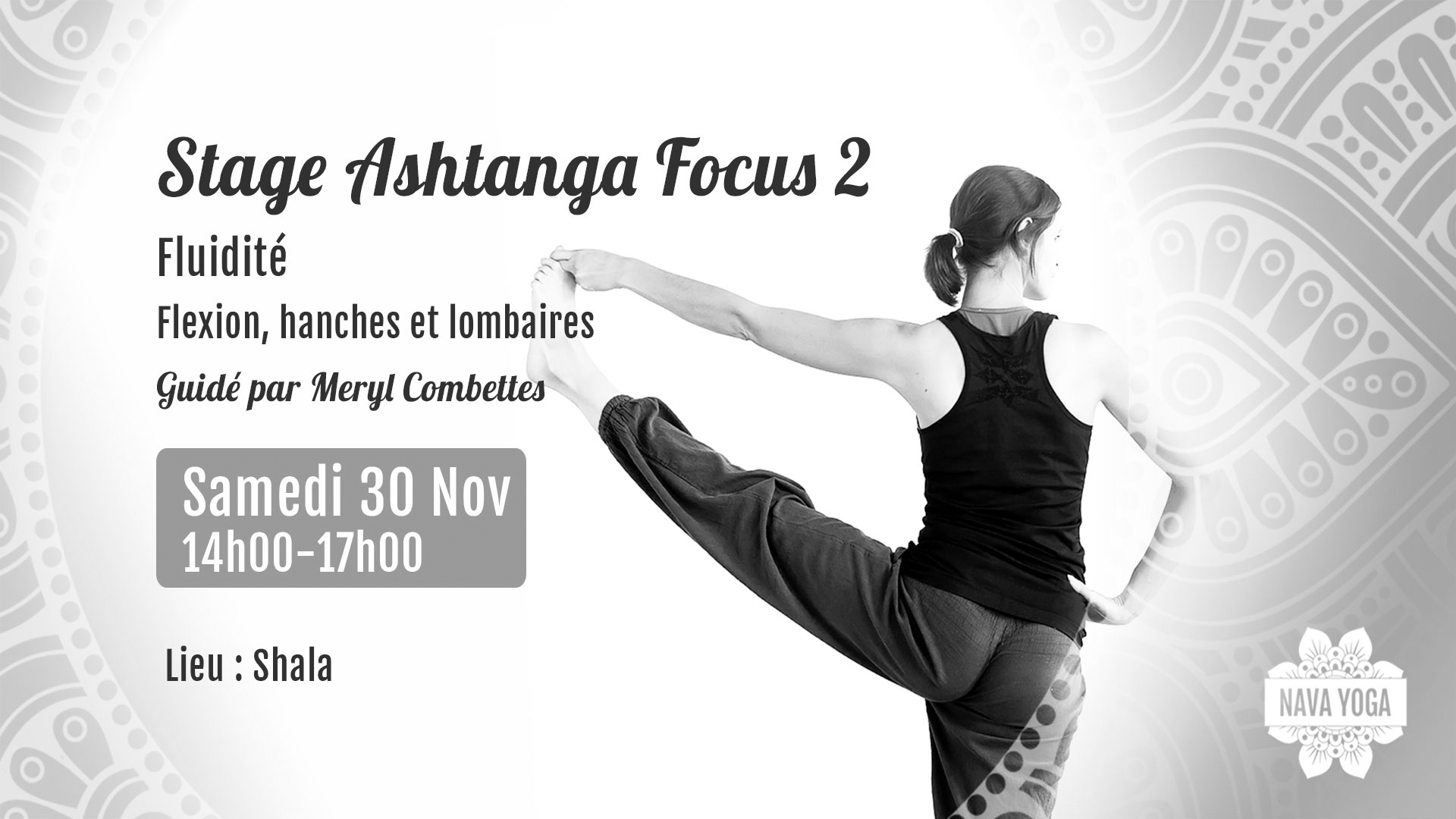 Stage Ashtanga Focus 2 : Fluidité - animé par Meryl - tous niveaux